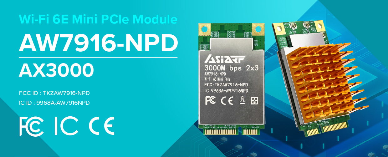The Wi-Fi 6E AX3000 Mini PCIe Module AW7916-NPD supports Wi-Fi 6E 3000 and Tri-band/DBDC. It is powered by the Mediatek MT7916AN chipset, offering high performance. 