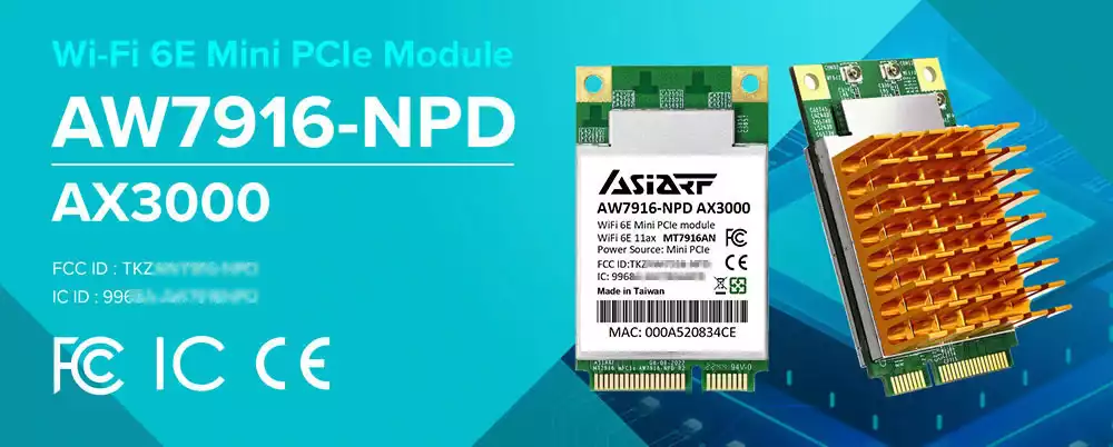 The Wi-Fi 6E AX3000 Mini PCIe Module AW7916-NPD supports Wi-Fi 6E 3000 and Tri-band/DBDC. It is powered by the Mediatek MT7916AN chipset, offering high performance.