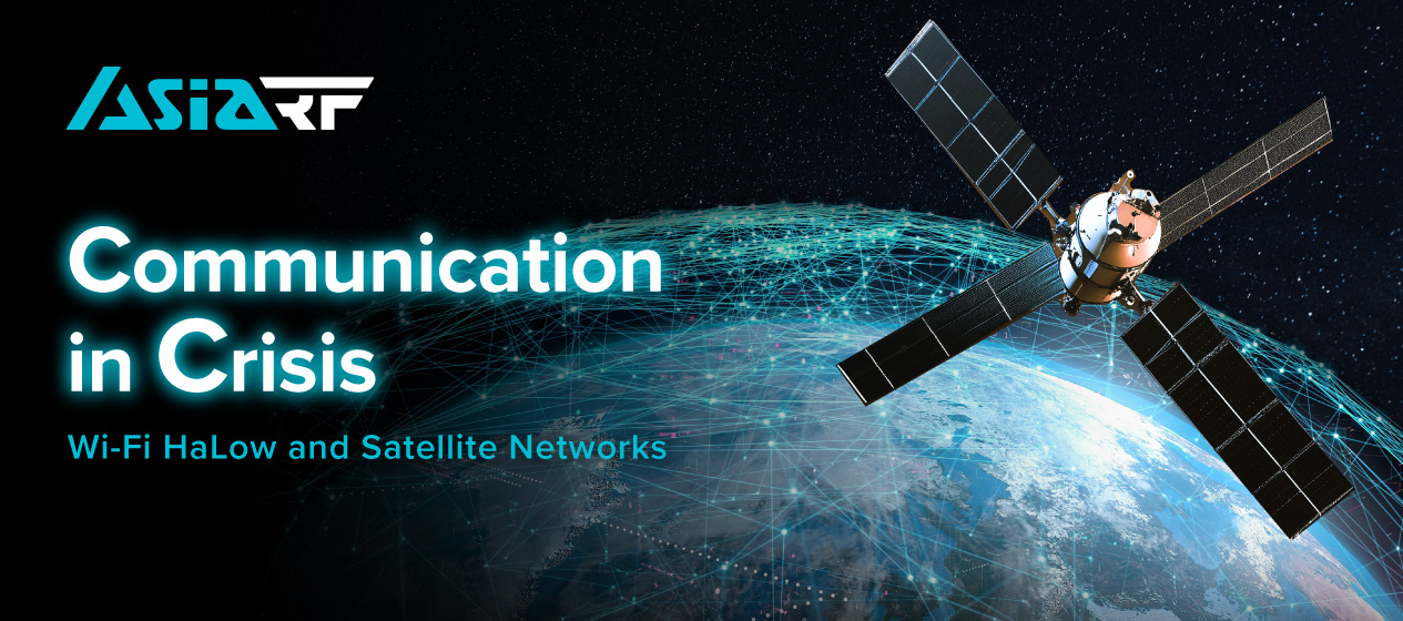 Communication in Crisis: Wi-Fi HaLow and Satellite Networks