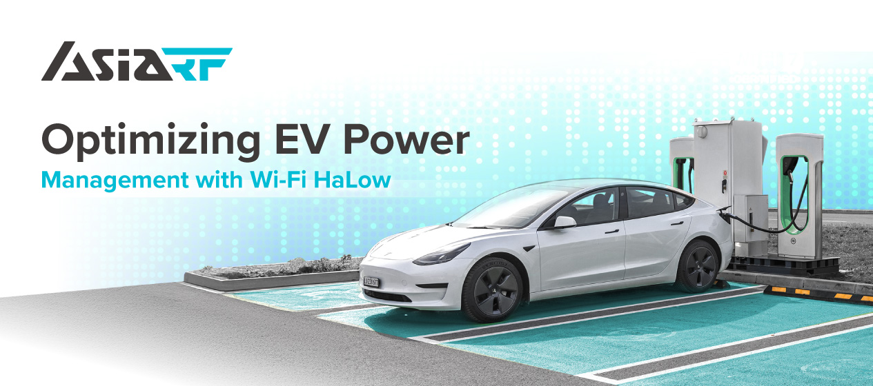 Dynamic EV Power Management: Optimizing Charging with Wi-Fi HaLow