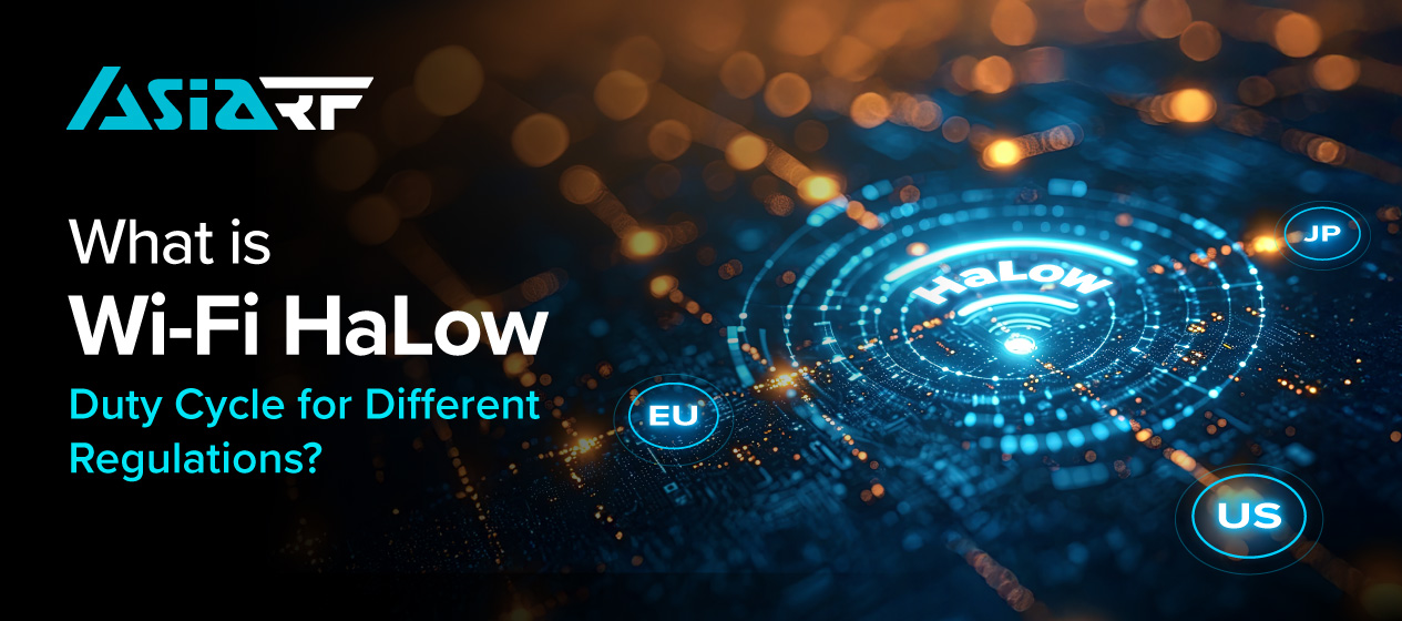 What is Wi-Fi HaLow Duty Cycle for Different Regulations?