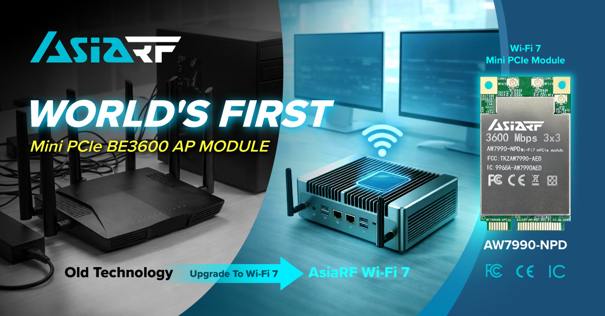 Overcoming Hardware Constraints: The Strategic Impact of AW7990-NPD as the World’s First Wi-Fi 7 Mini PCIe Module